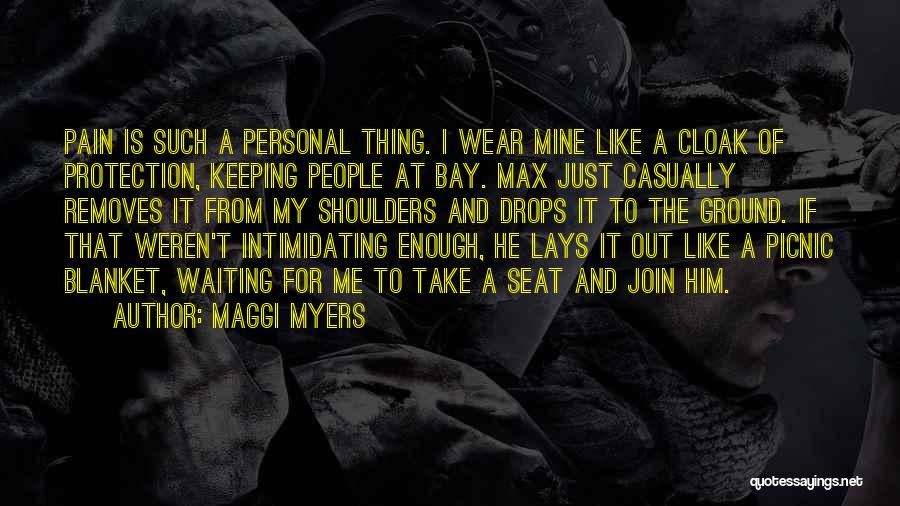 Maggi Myers Quotes 645623