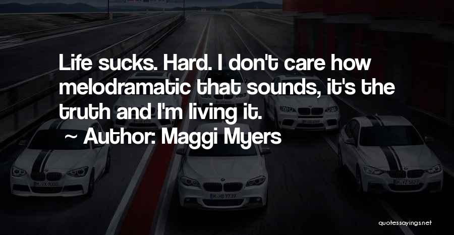 Maggi Myers Quotes 808980