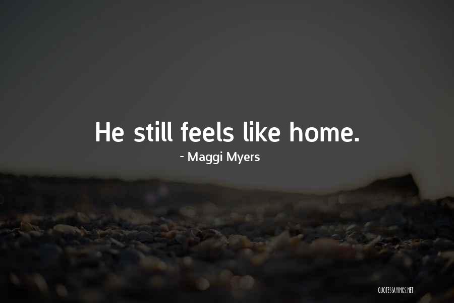 Maggi Quotes By Maggi Myers Maggi Quotes By Maggi Myers