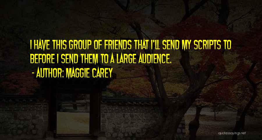 Maggie Carey Quotes 117502