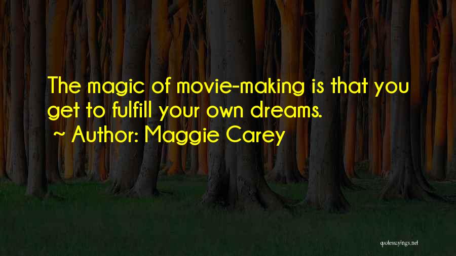 Maggie Carey Quotes 702346