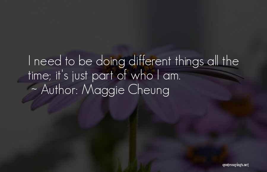 Maggie Cheung Quotes 1928596