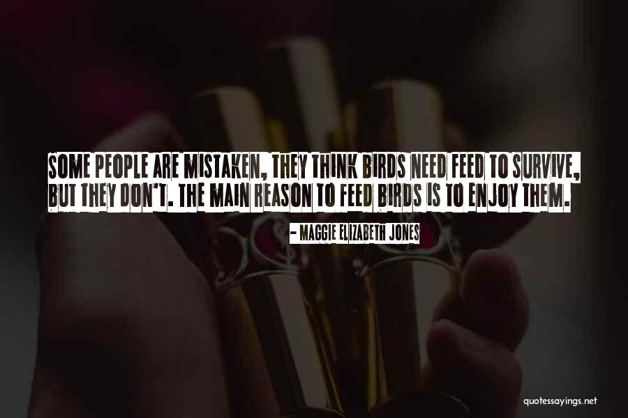 Maggie Elizabeth Jones Quotes 549583