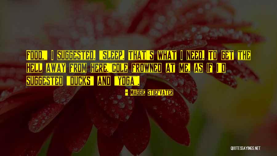 Maggie Food Quotes By Maggie Stiefvater Maggie Food Quotes By Maggie Stiefvater