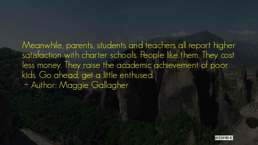 Maggie Gallagher Quotes 1645916