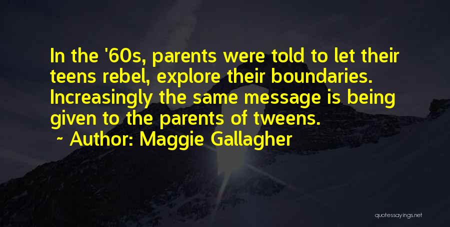 Maggie Gallagher Quotes 2200086