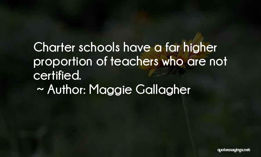 Maggie Gallagher Quotes 245963