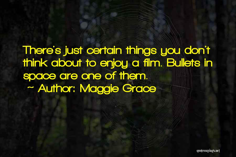 Maggie Grace Quotes 891874