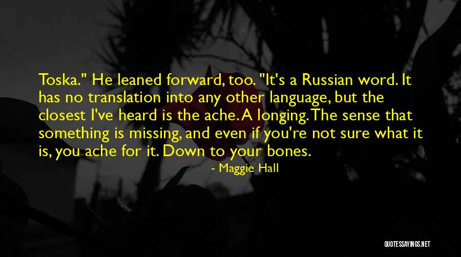 Maggie Hall Quotes 426996