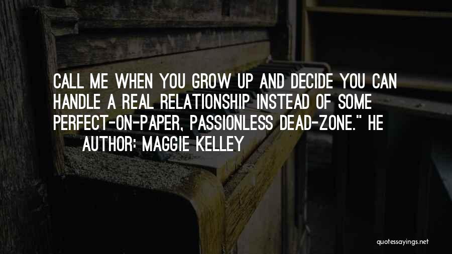 Maggie Kelley Quotes 236812