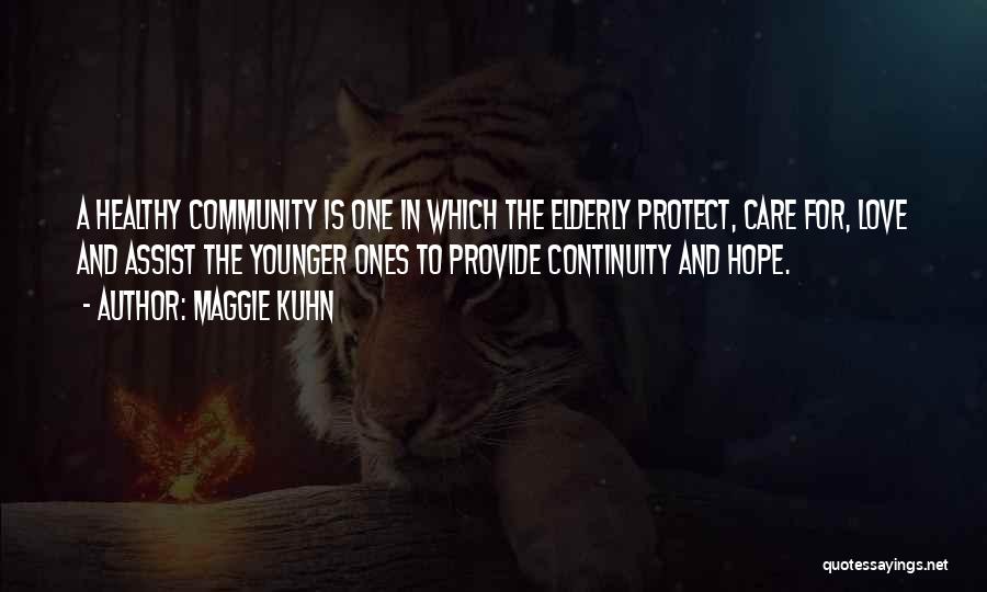 Maggie Kuhn Quotes 1117542