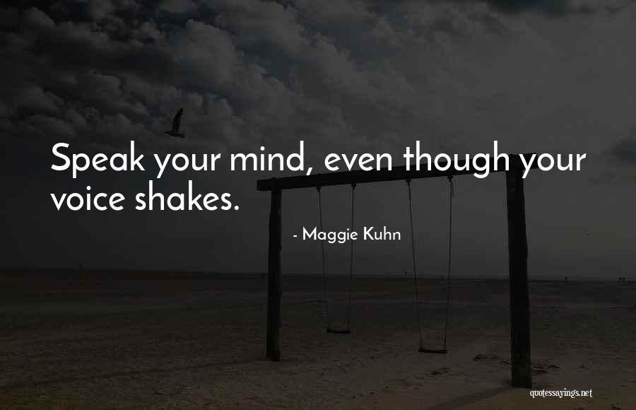 Maggie Kuhn Quotes 1775208