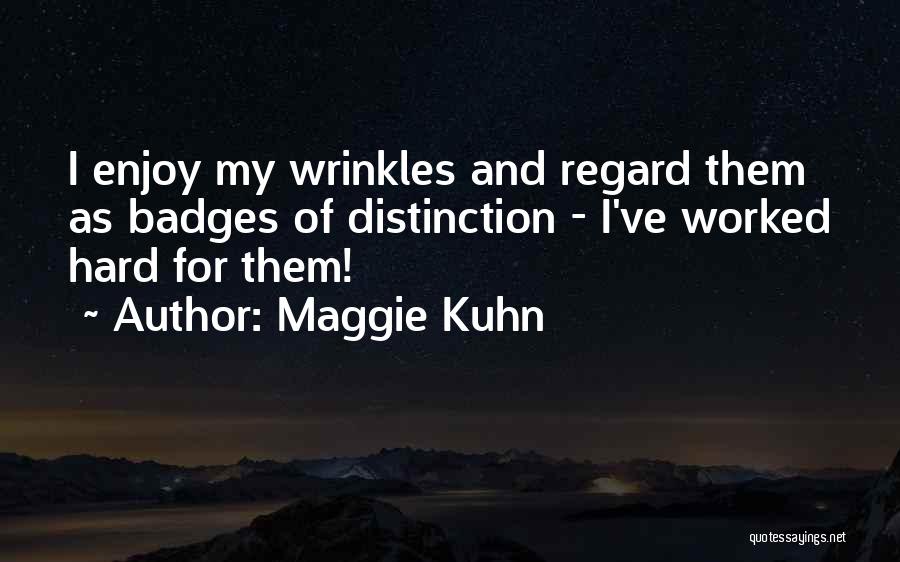 Maggie Kuhn Quotes 1824260