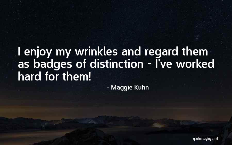 Maggie Kuhn Quotes 1824260