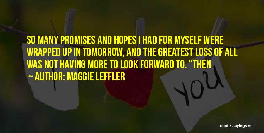 Maggie Leffler Quotes 1420403