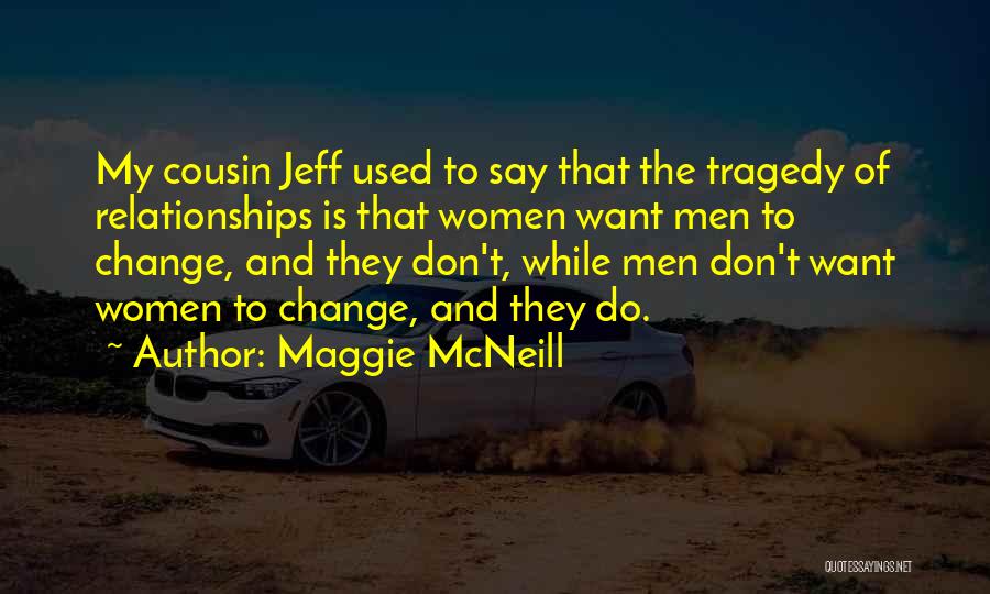 Maggie McNeill Quotes 2133319