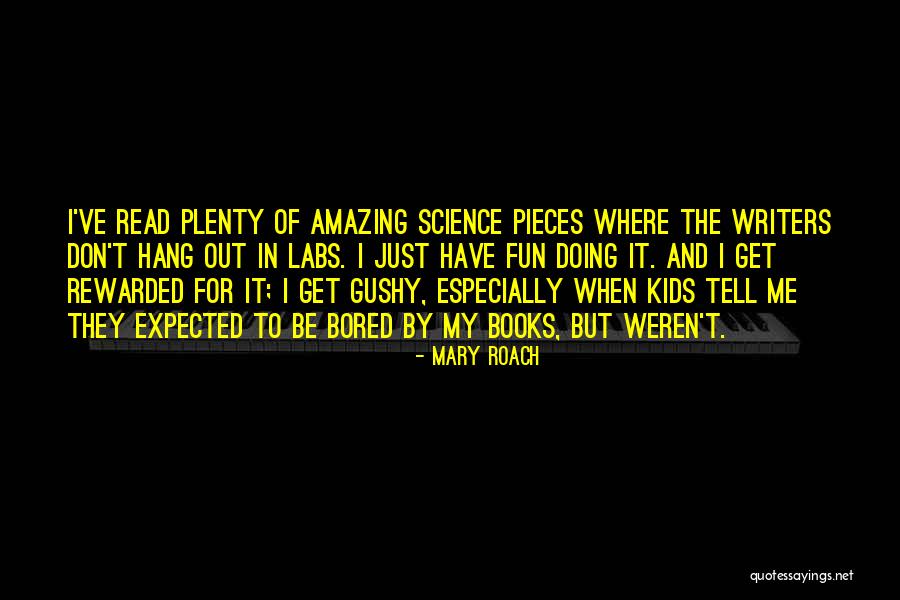 Maggie Murdock Quotes By Mary Roach Maggie Murdock Quotes By Mary Roach