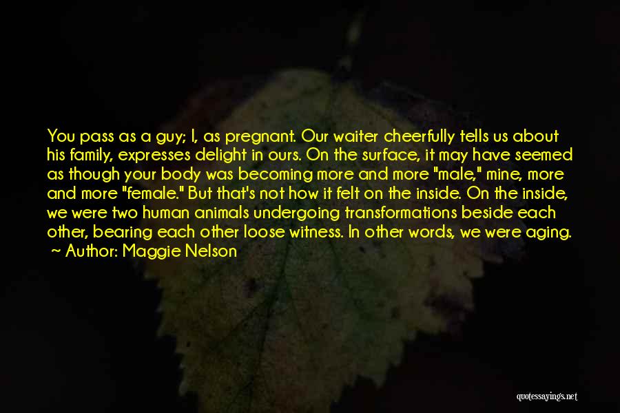 Maggie Nelson Quotes 1250311