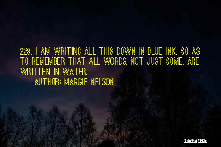 Maggie Nelson Quotes 1537281