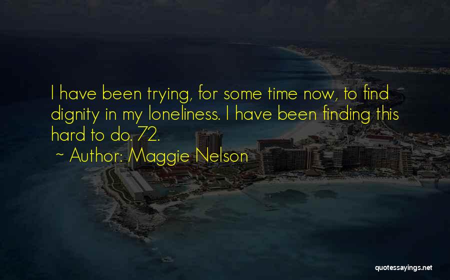 Maggie Nelson Quotes 2115093