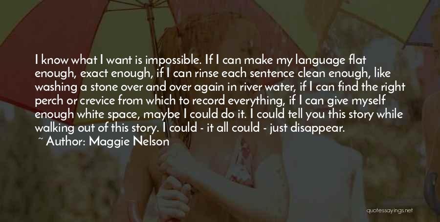 Maggie Nelson Quotes 2145600