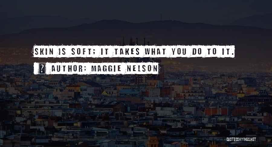 Maggie Nelson Quotes 2152486