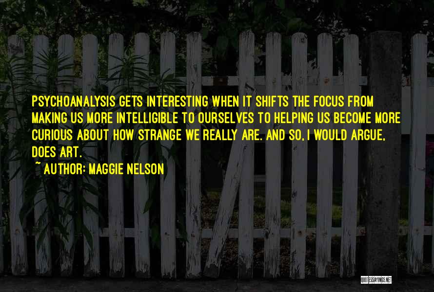 Maggie Nelson Quotes 318267