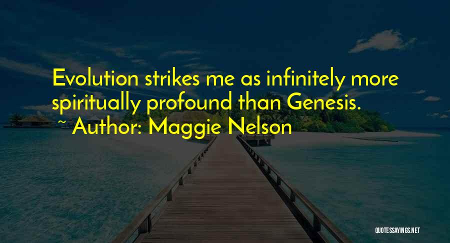 Maggie Nelson Quotes 493519