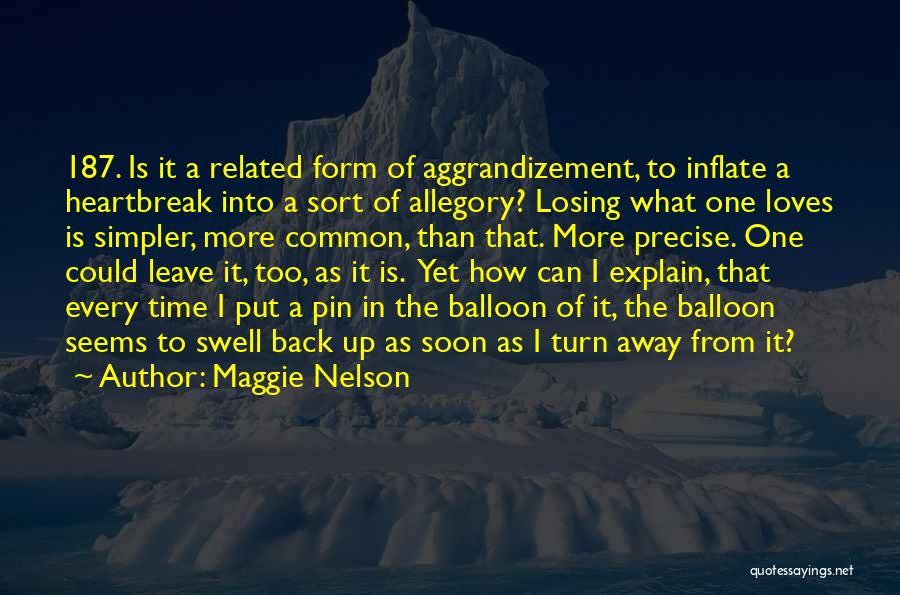 Maggie Nelson Quotes 691921