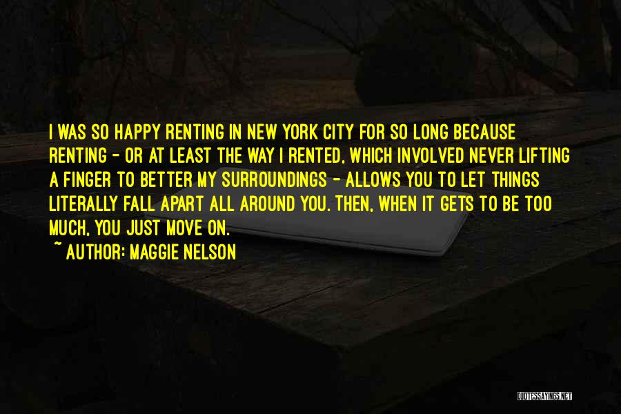 Maggie Nelson Quotes 716193