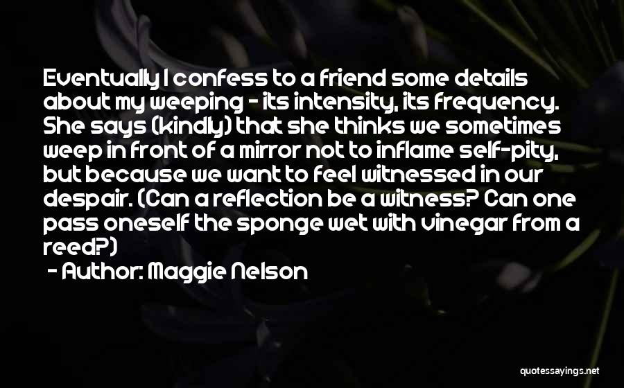 Maggie Nelson Quotes 757078