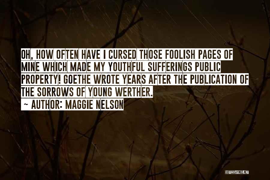 Maggie Nelson Quotes 787190