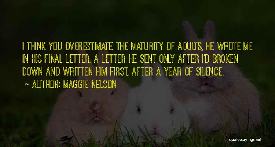 Maggie Nelson Quotes 936667