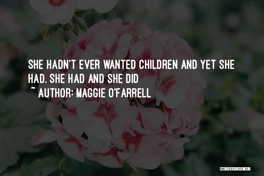 Maggie O'Farrell Quotes 1054893