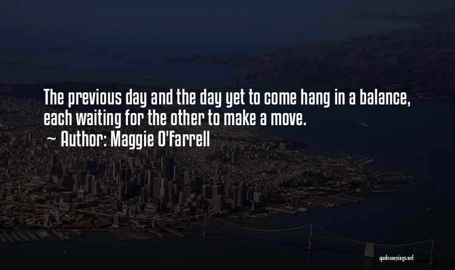 Maggie O'Farrell Quotes 1616191