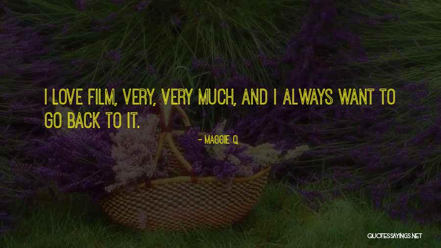 Maggie Q Quotes 1066454 Maggie Q Quotes 1066454