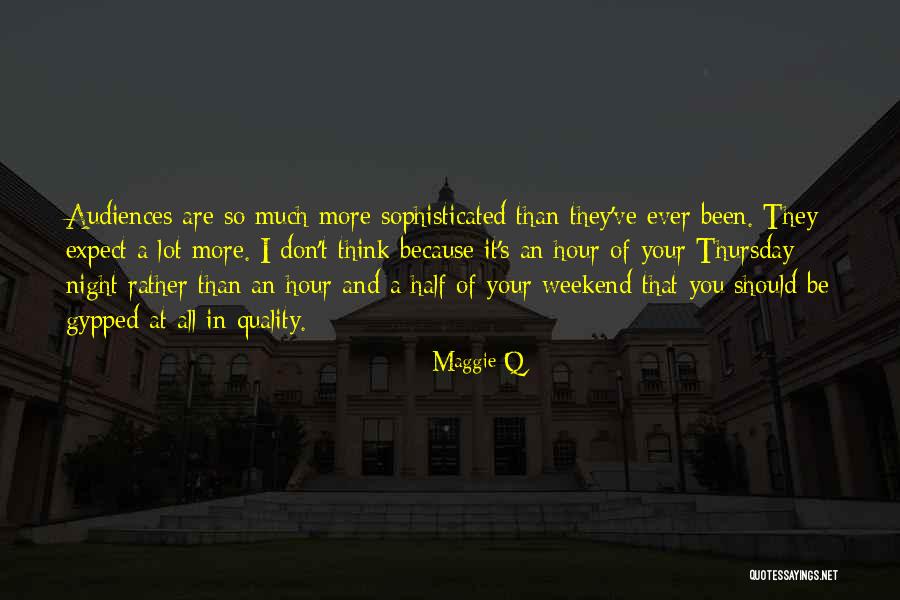 Maggie Q Quotes 1069392 Maggie Q Quotes 1069392