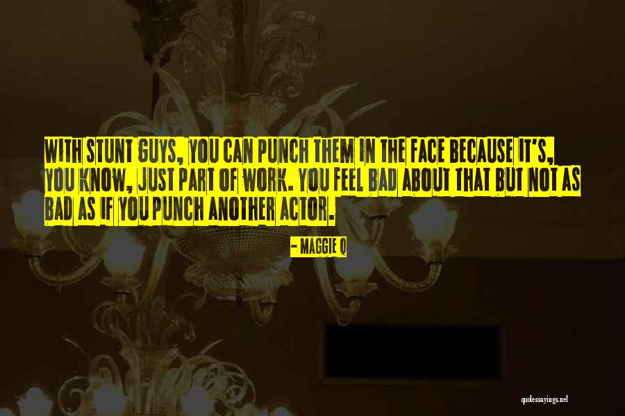Maggie Q Quotes 1636654 Maggie Q Quotes 1636654