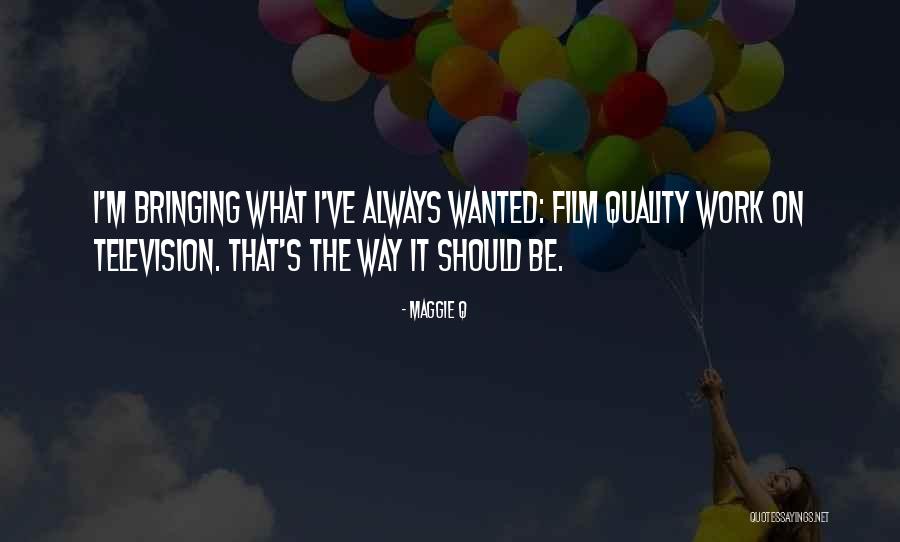 Maggie Q Quotes 1856591 Maggie Q Quotes 1856591