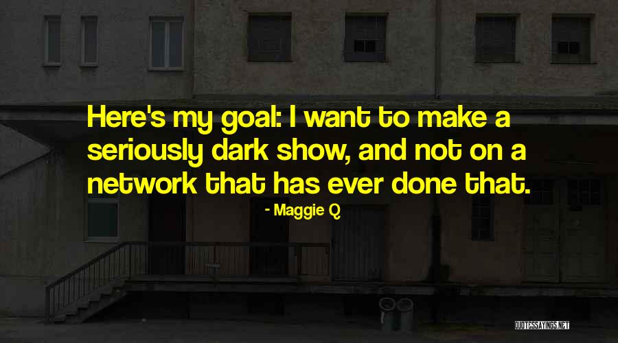 Maggie Q Quotes 2071160 Maggie Q Quotes 2071160