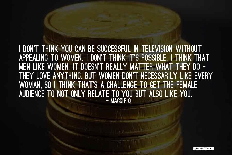 Maggie Q Quotes 223171 Maggie Q Quotes 223171