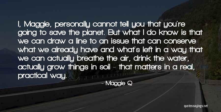 Maggie Q Quotes 272831 Maggie Q Quotes 272831