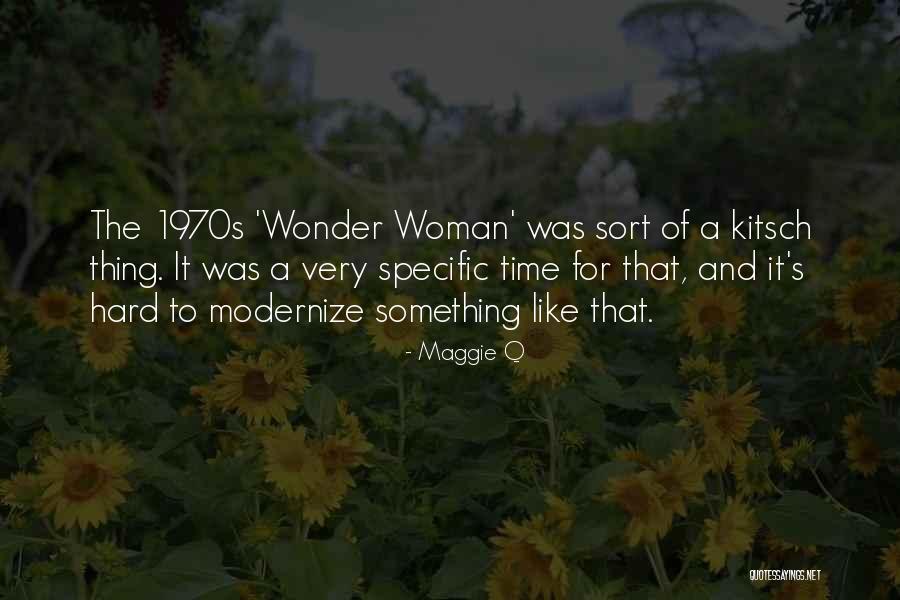 Maggie Q Quotes 293547 Maggie Q Quotes 293547