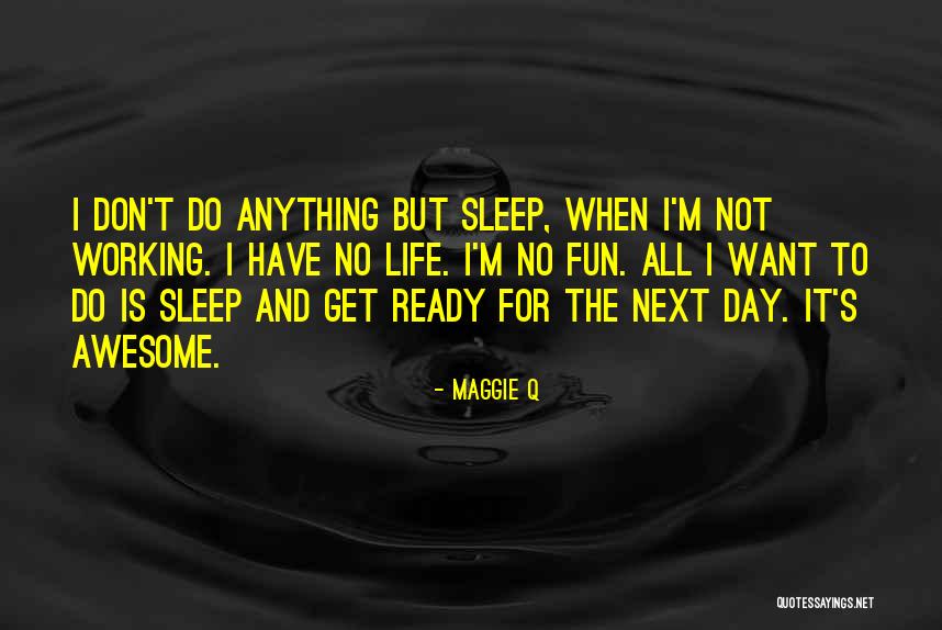 Maggie Q Quotes 694574 Maggie Q Quotes 694574