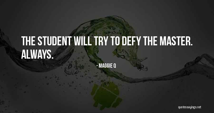 Maggie Q Quotes 909107 Maggie Q Quotes 909107