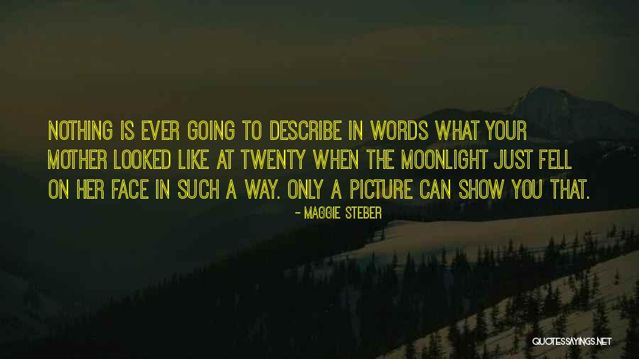 Maggie Steber Quotes 1084407