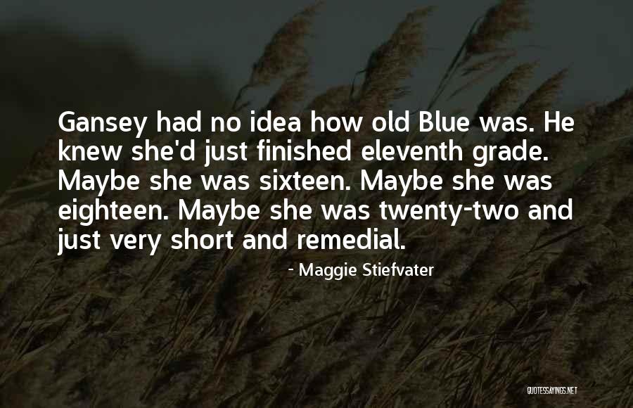 Maggie Stiefvater Quotes 1853031