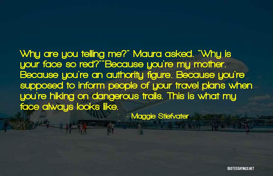 Maggie Stiefvater Quotes 560470