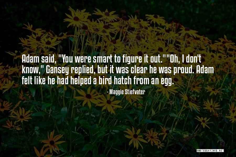 Maggie Stiefvater Quotes 808507