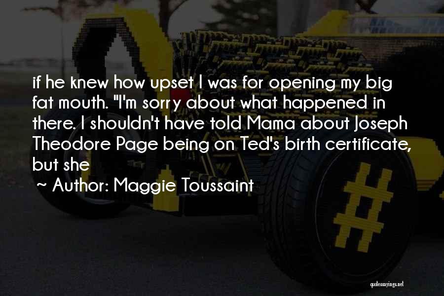 Maggie Toussaint Quotes 371329